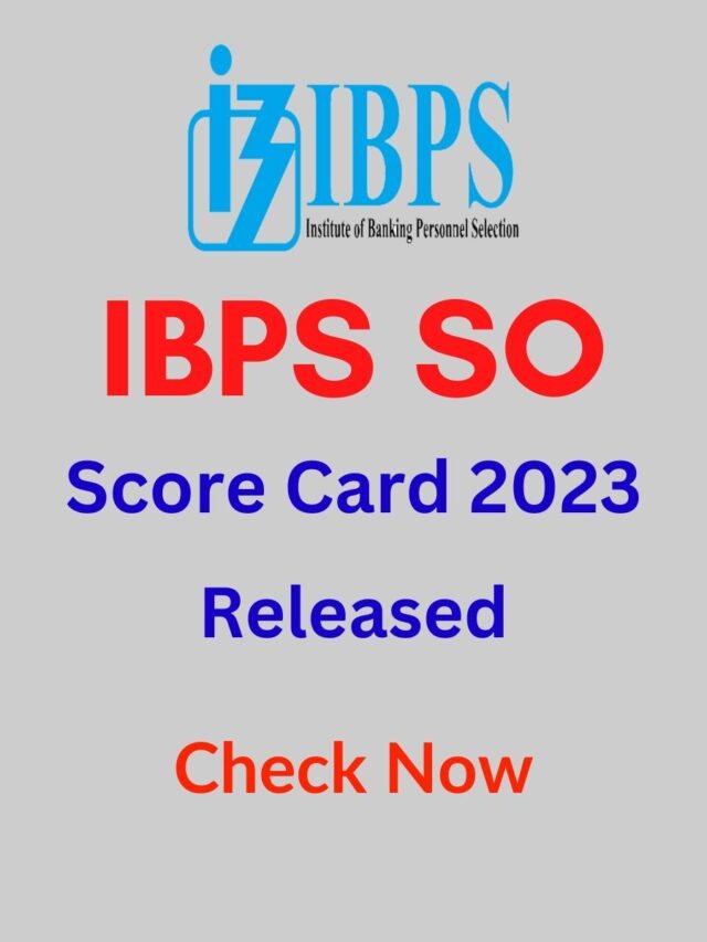 ibps-so-score-card-2023-released-check-how-to-download