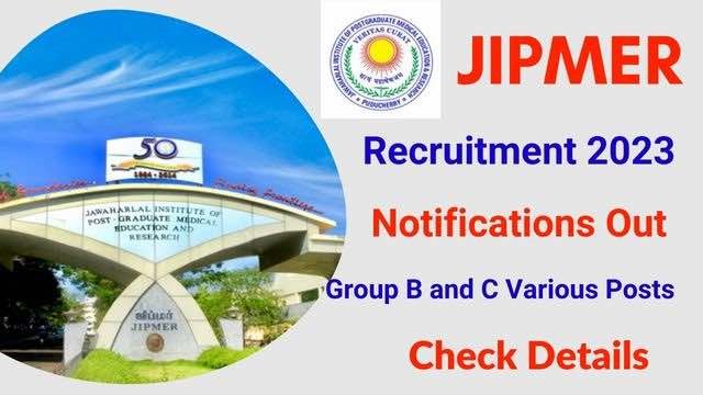 JIPMER Recruitment 2023 Notification, Application Date, Eligibility ...