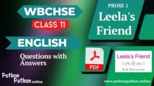 Leela's Friend by R K Narayan Questions & Answers Class 11