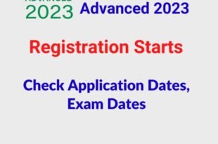 JEE Advanced 2023 Registration Date, Exam Schedule, Online Registration starts from 30th april 2023